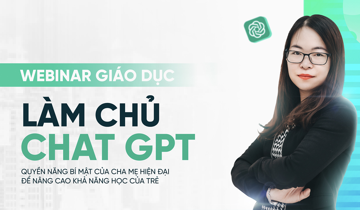 hội thảo trực tuyến "Làm chủ chatGPT"