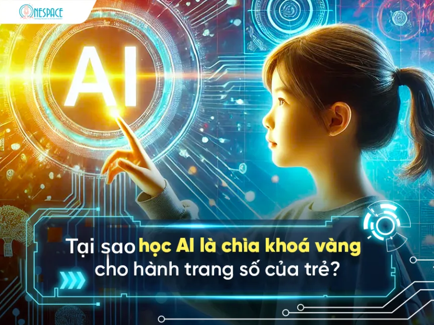 tai-sao-hoc-ai-la-chia-khoa-vang-cho-hanh-trang-so-cua-tre?