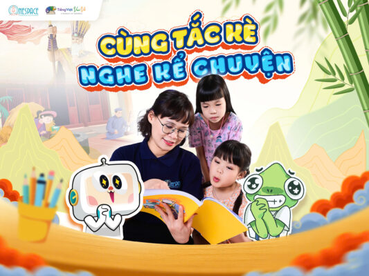 cùng tắc kè nghe kể chuyện