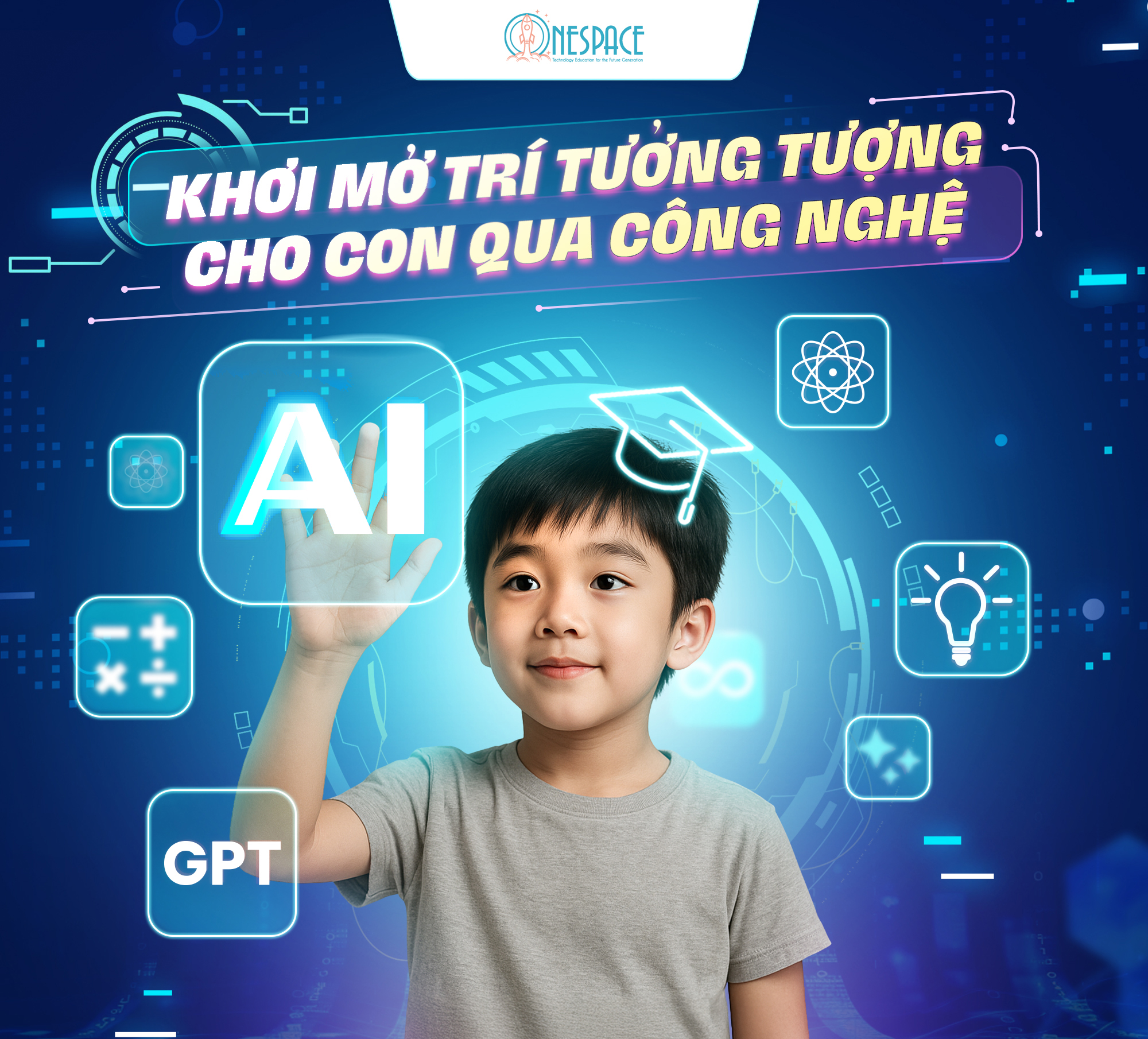 Khơi Mở Trí Tưởng Tượng Cho Con Qua Công Nghệ: Bí Quyết Cha Mẹ Thời 4.0 Không Thể Bỏ Lỡ