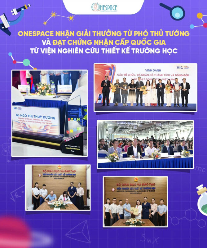 OneSpace nhận giải thưởng từ Phó Thủ tướng và đạt chứng nhận cấp quốc gia từ Viện Nghiên cứu Thiết kế Trường học