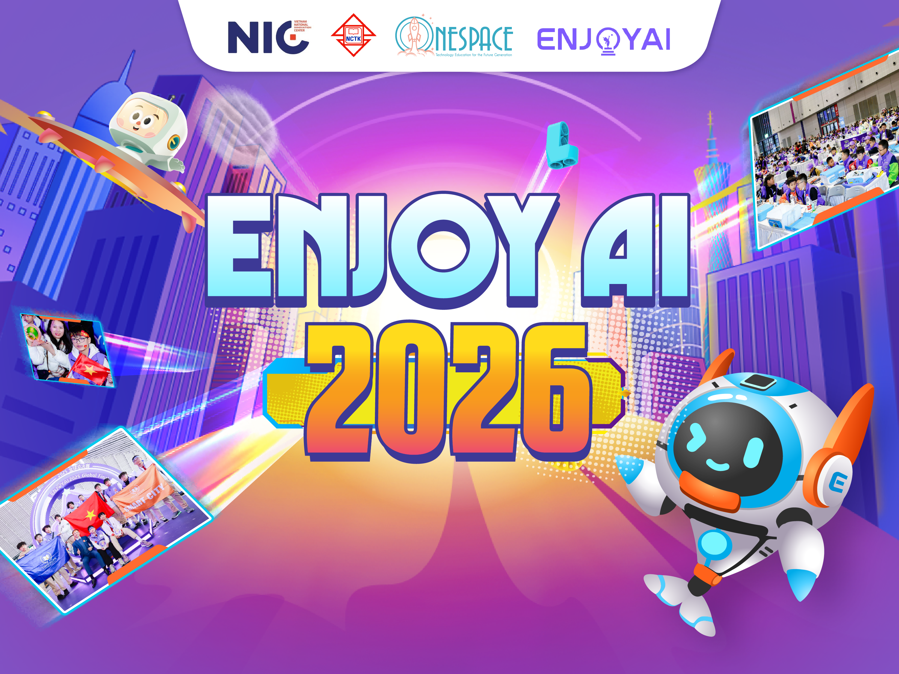 Enjoy AI 2026: Launching an International Robotics & AI Playground for Vietnamese Students