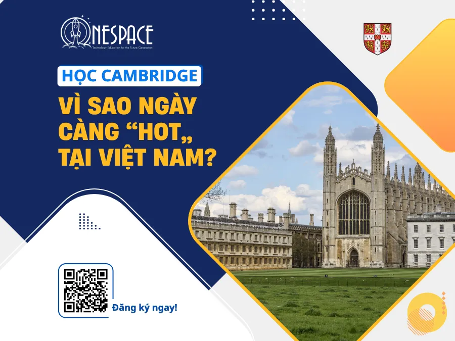 Học sinh Việt Nam đang “chuyển hướng” sang học và thi Cambridge – Xu hướng giáo dục mới đang hình thành