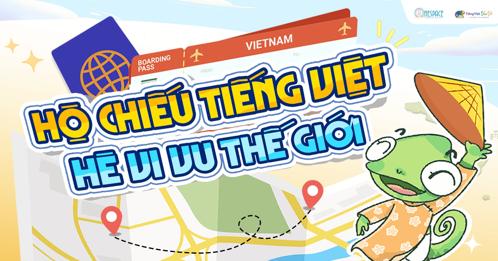 HỘ CHIẾU TIẾNG VIỆT – HÈ VI VU THẾ GIỚI