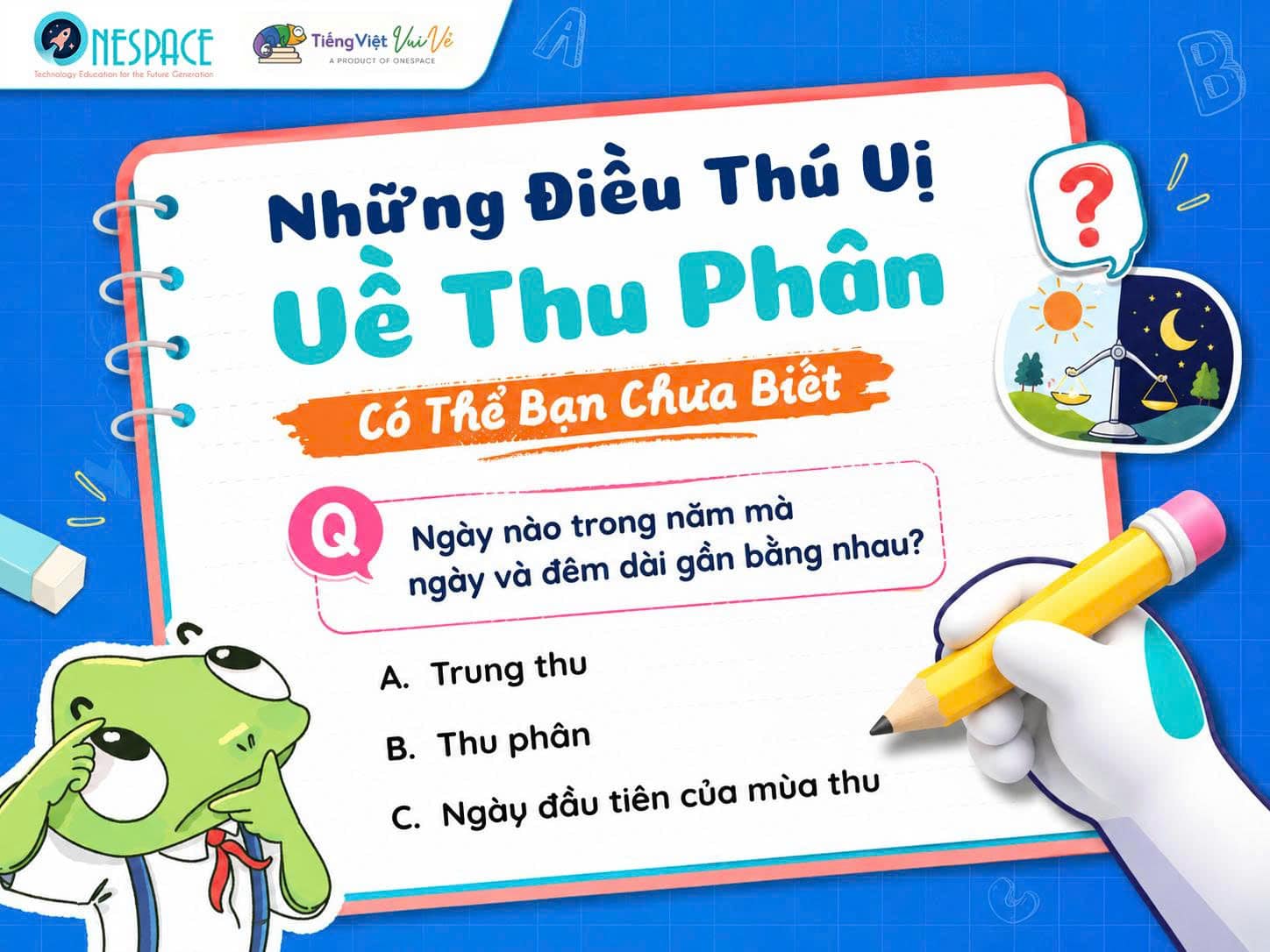 Những Điều Thú Vị Về Tiết Thu Phân Có Thể Bạn Chưa Biết